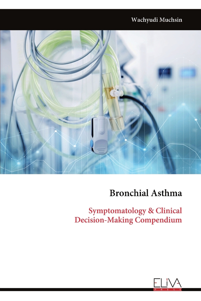 Bronchial Asthma: Pathophysiology, Symptomatology & Clinical Classification cover