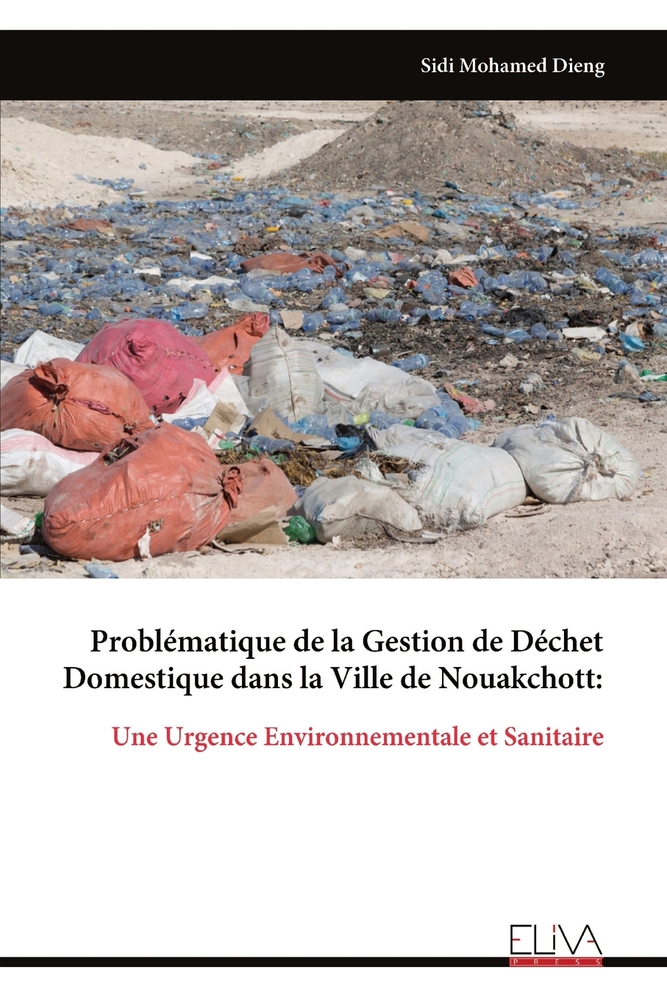 Problématique de la Gestion de Déchet Domestique dans la Ville de Nouakchott: Une Urgence Environnementale et Sanitaire cover