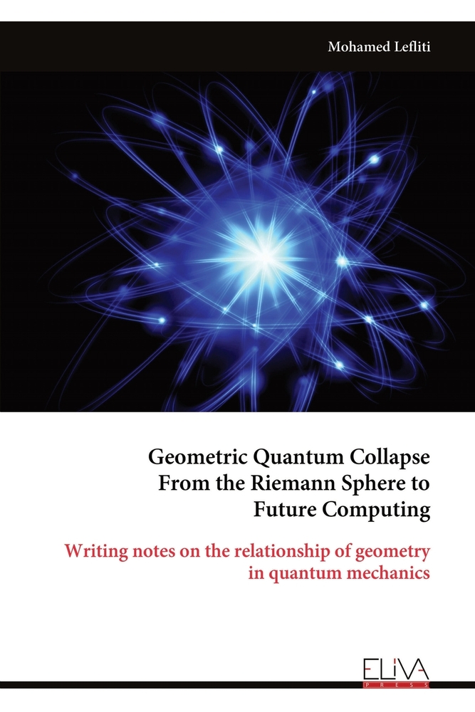 Geometric Quantum Collapse From the Riemann Sphere to Future Computing: Writing notes on the relationship of geometry in quantum mechanics cover
