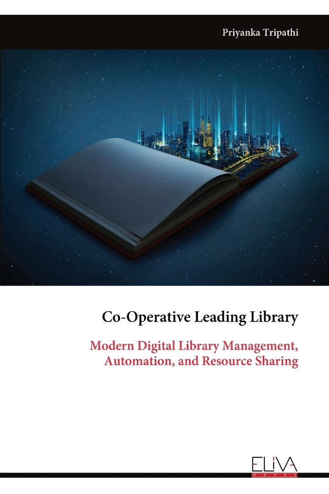 Co-Operative Leading Library: Modern Digital Library Management, Automation, and Resource Sharing cover