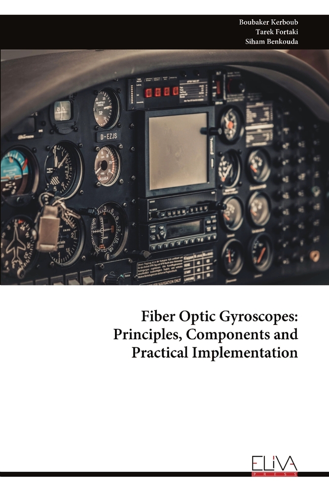 Fiber Optic Gyroscopes: Principles, Components and Practical Implementation cover