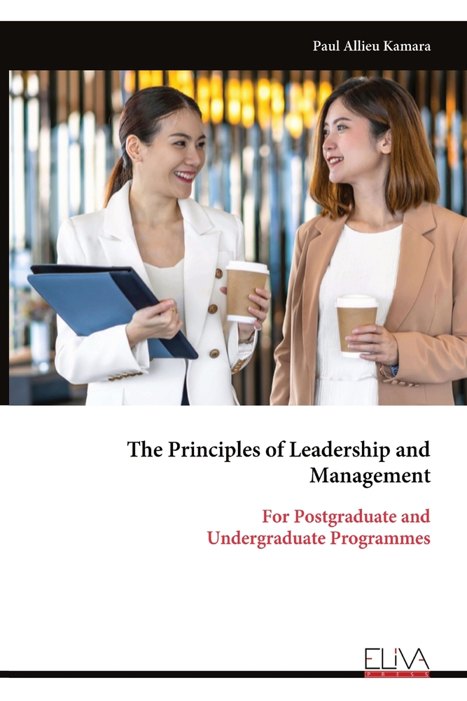 The Principles of Leadership and Management: For Postgraduate and Undergraduate Programmes cover