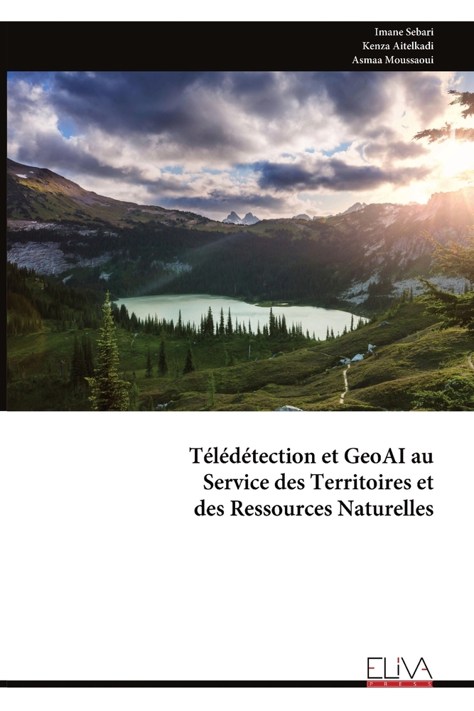 Télédétection et GeoAI au Service des Territoires et des Ressources Naturelles cover