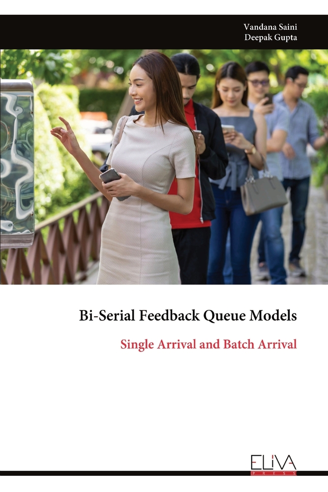 Bi-Serial Feedback Queue Models: Single Arrival and Batch Arrival cover