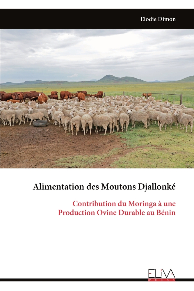 Alimentation des Moutons Djallonké: Contribution du Moringa à une Production Ovine Durable au Bénin cover