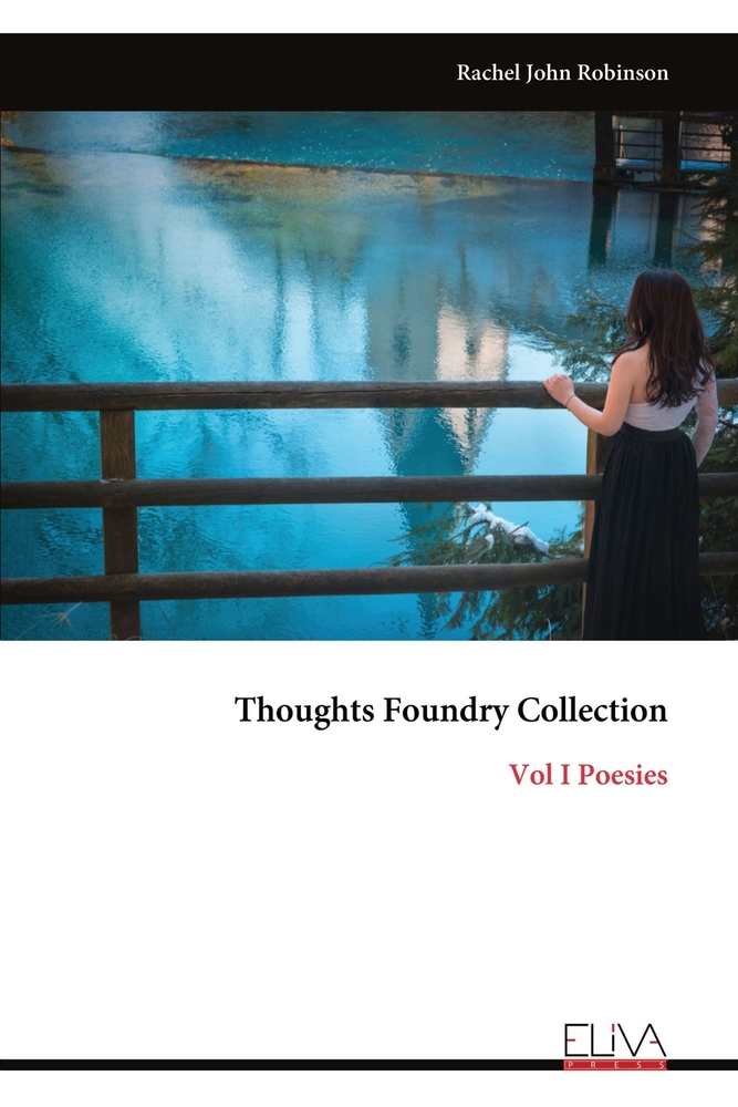 Thoughts Foundry Collection: Vol I Poesies cover