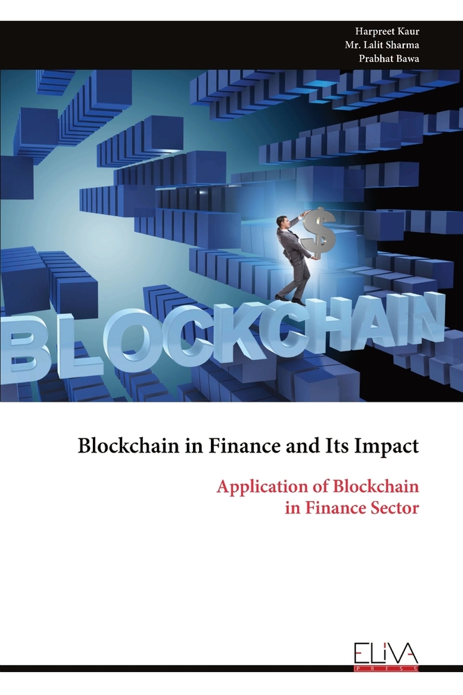 Blockchain in Finance and Its Impact: Application of Blockchain in Finance Sector cover