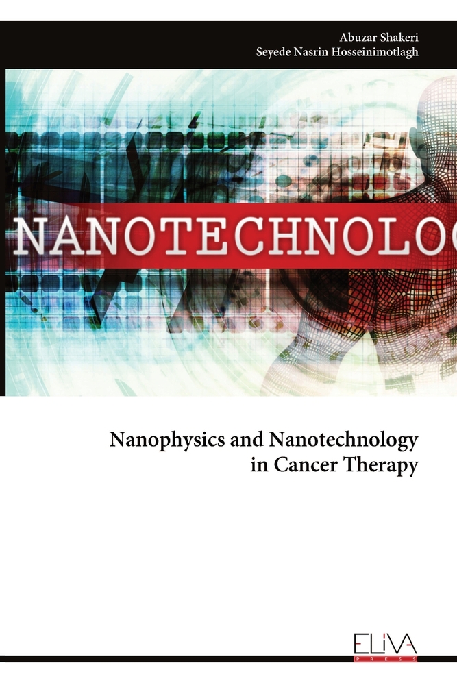 Nanophysics and Nanotechnology in Cancer Therapy cover