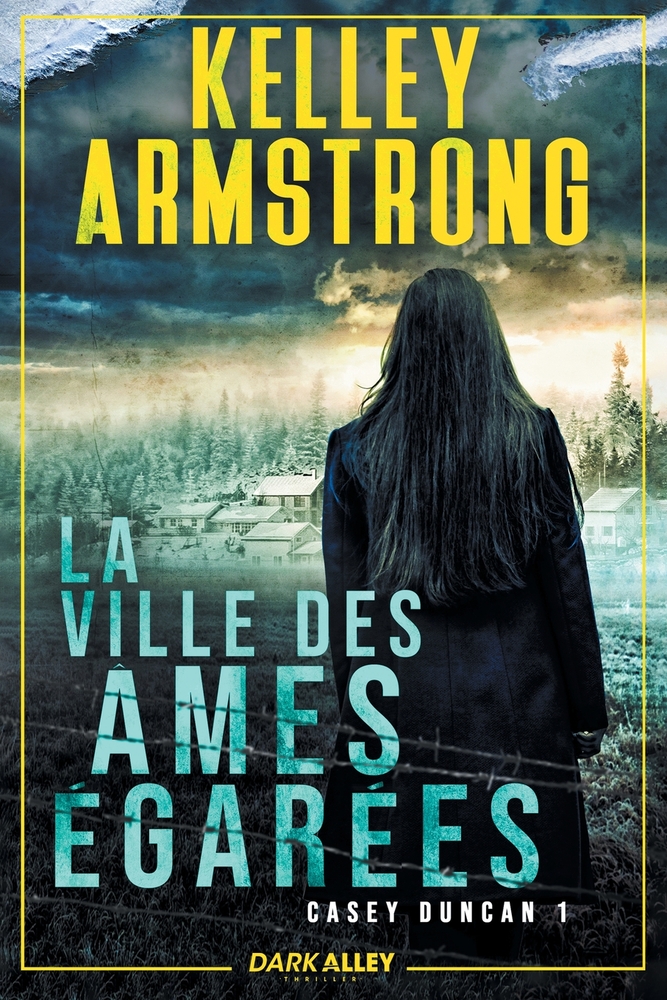 La ville des âmes égarées: Casey Duncan, T1 cover