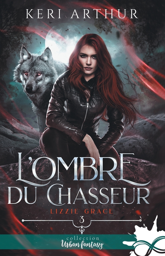 L'ombre du chasseur: Lizzie Grace, T3 cover