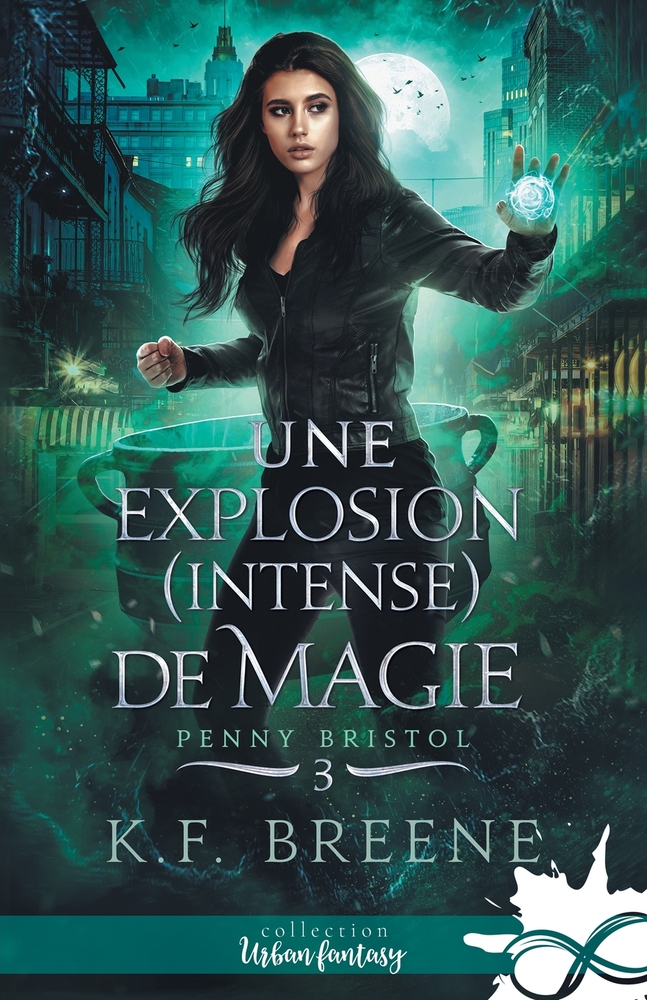 Une explosion (intense) de magie: Penny Bristol, T3 cover