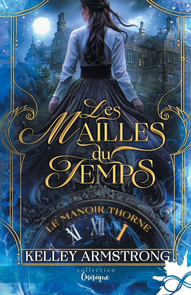 Les mailles du temps: Le manoir Thorne, T1 cover