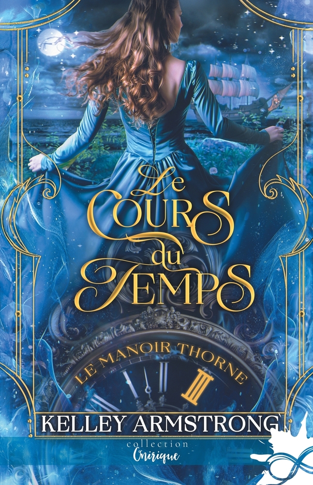 Le cours du temps: Le manoir Thorne, T3 cover