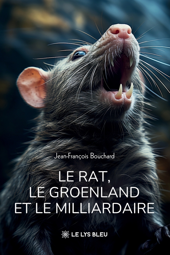 Le rat, le Groenland et le milliardaire cover