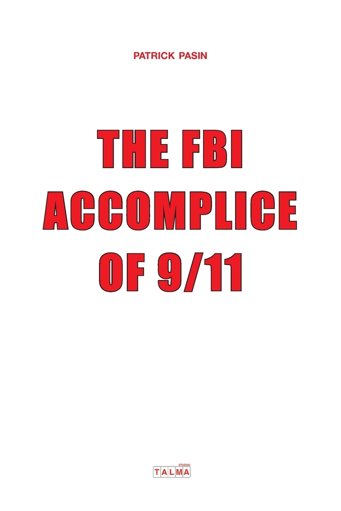 The FBI, Accomplice of 9/11 cover