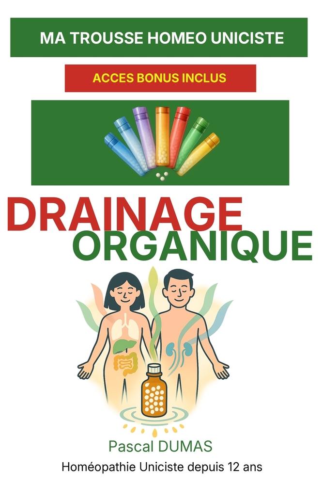 Le drainage homéopathique organique personnalisé: Eliminez, Purifiez, Revitalisez cover