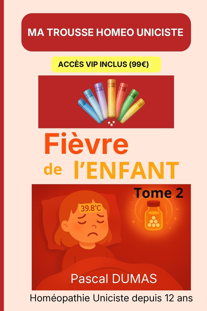 Ma Trousse Homéopathique pour la Fièvre de l'Enfant Tome 2: Les 32 remèdes complémentaires cover