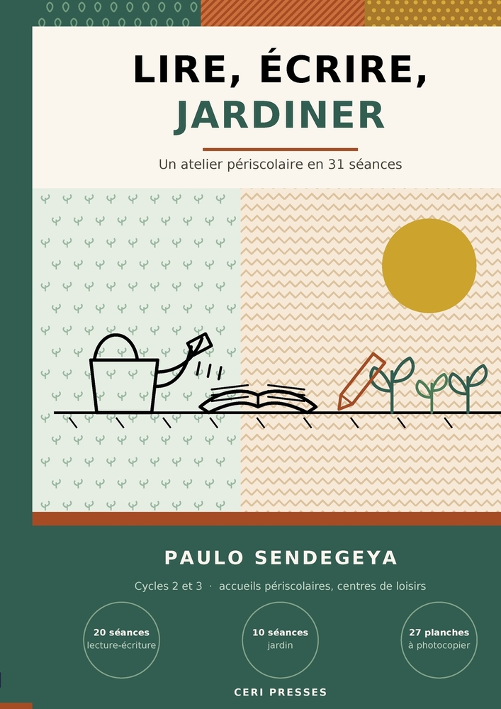 Lire, ecrire, jardiner: Un atelier periscolaire en 31 seances cover