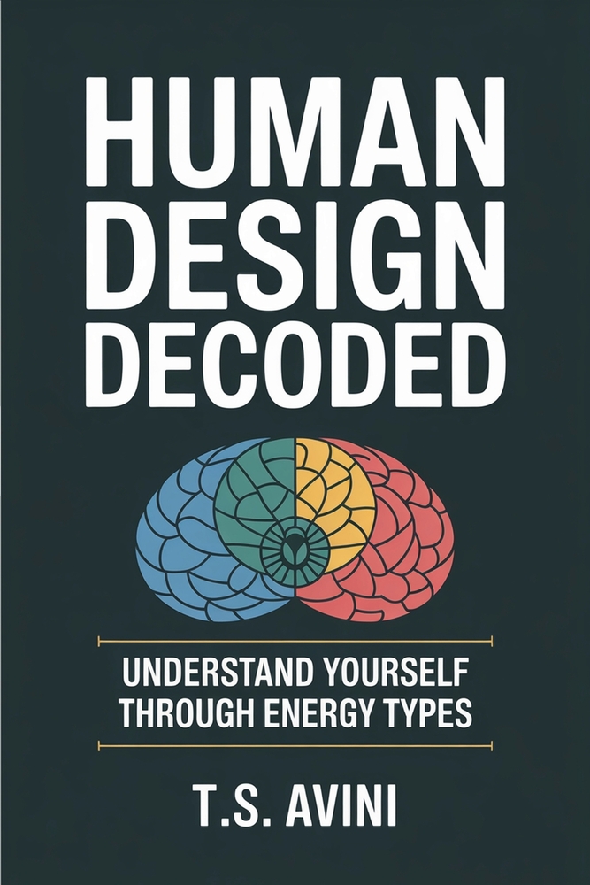 Human Design Decoded: Understand Yourself Through Energy Types cover