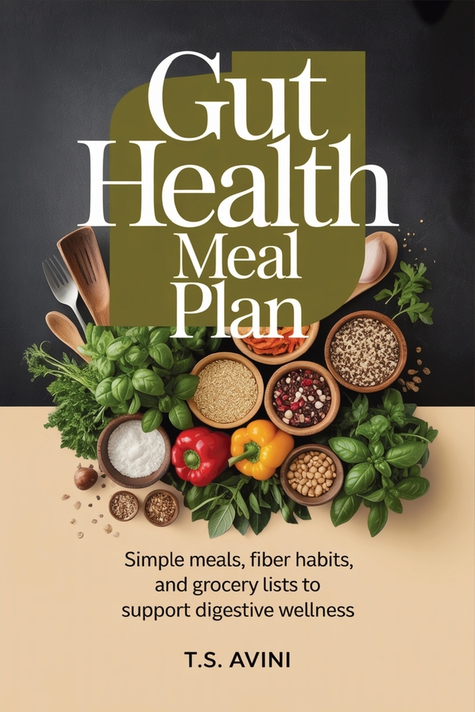 Gut Health Meal Plan: Simple meals, fiber habits, and grocery lists to support digestive wellness cover