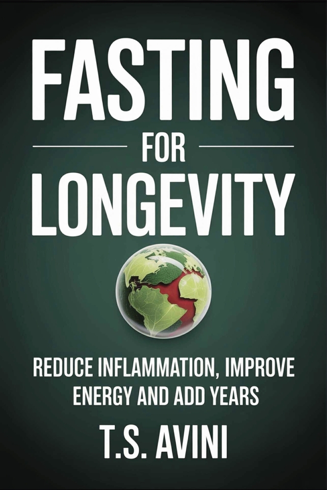 Fasting for Longevity: Reduce Inflammation, Improve Energy and Add Years cover