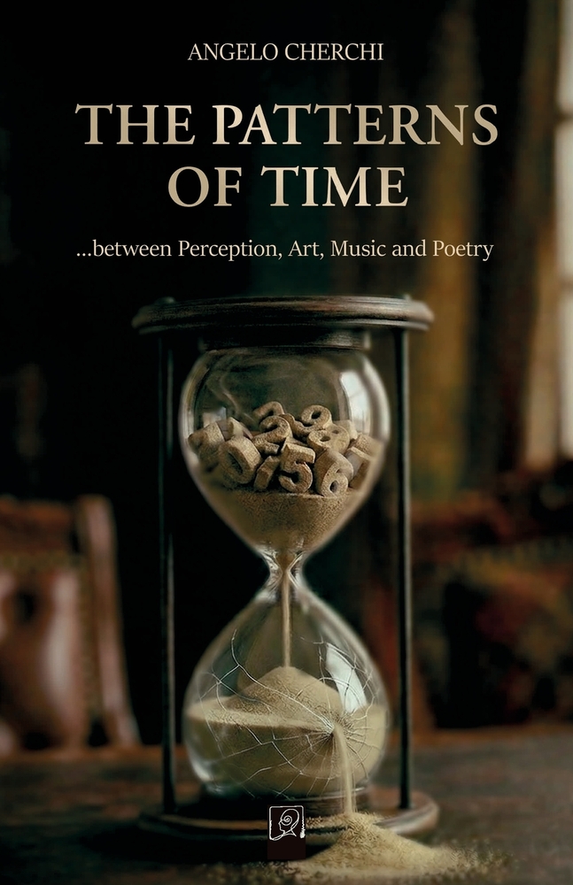 The Patterns of Time: ...between Perception, Art, Music and Poetry cover