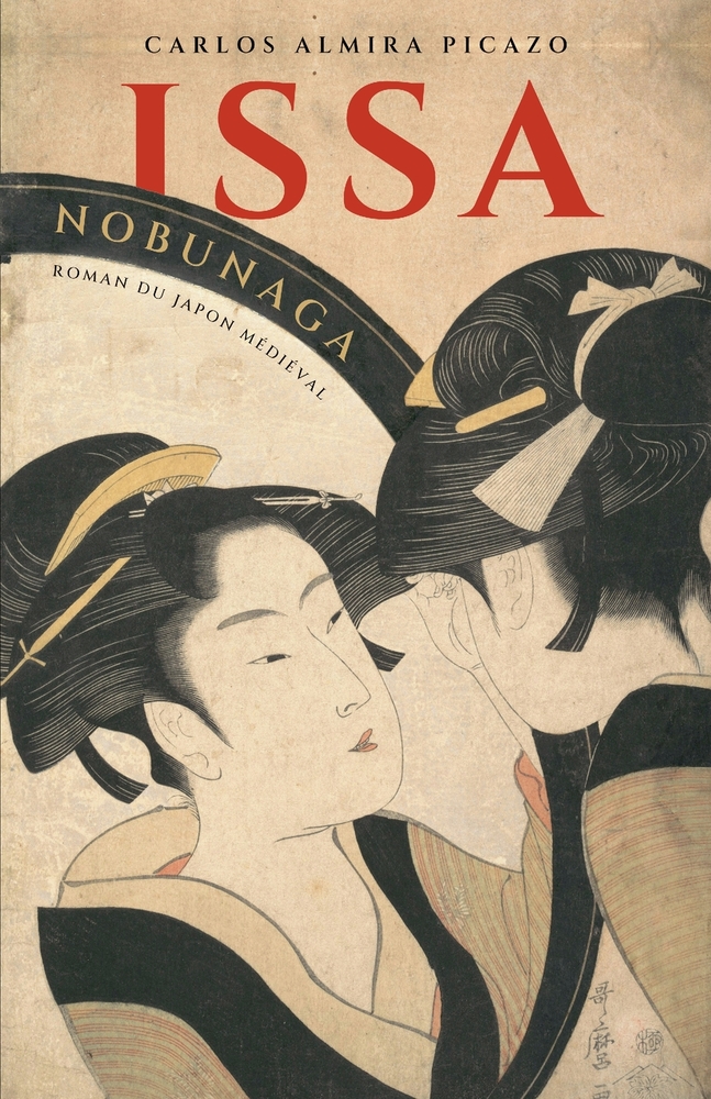 Issa Nobunaga: Novela del Japón medieval - Roman du Japon médiéval. Edición bilingüe - Édition bilingue cover