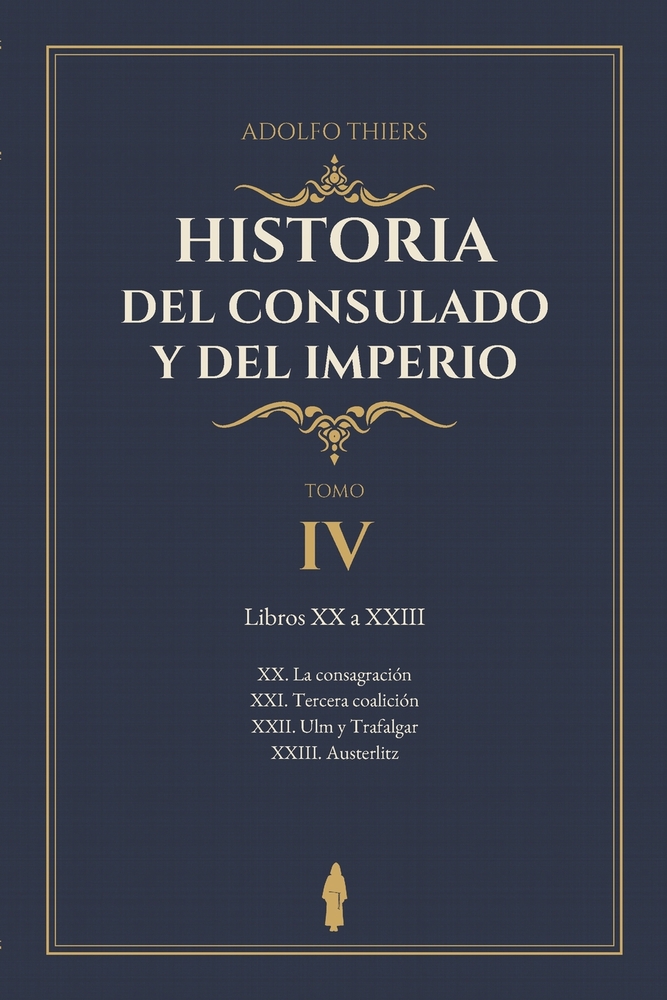 HIstoria del Consulado y del Imperio: Libros XXVII a XXIX cover