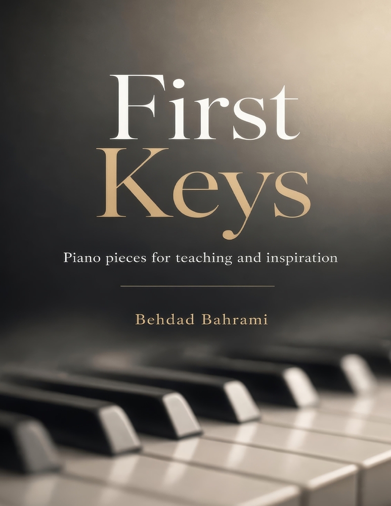First Keys: Piano pieces for teaching and Inspiration cover