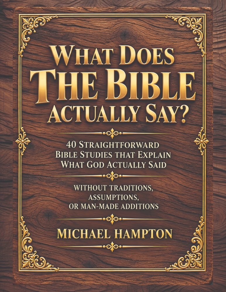 What Does the Bible Actually Say? cover
