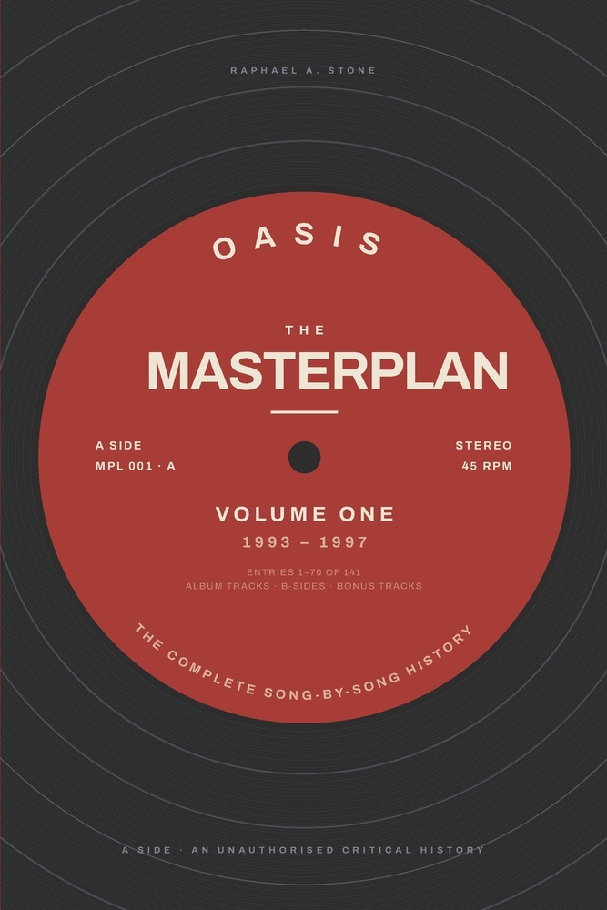Oasis: The Masterplan, Volume One: The Complete Song-by-Song History, 1993 to 1997 cover