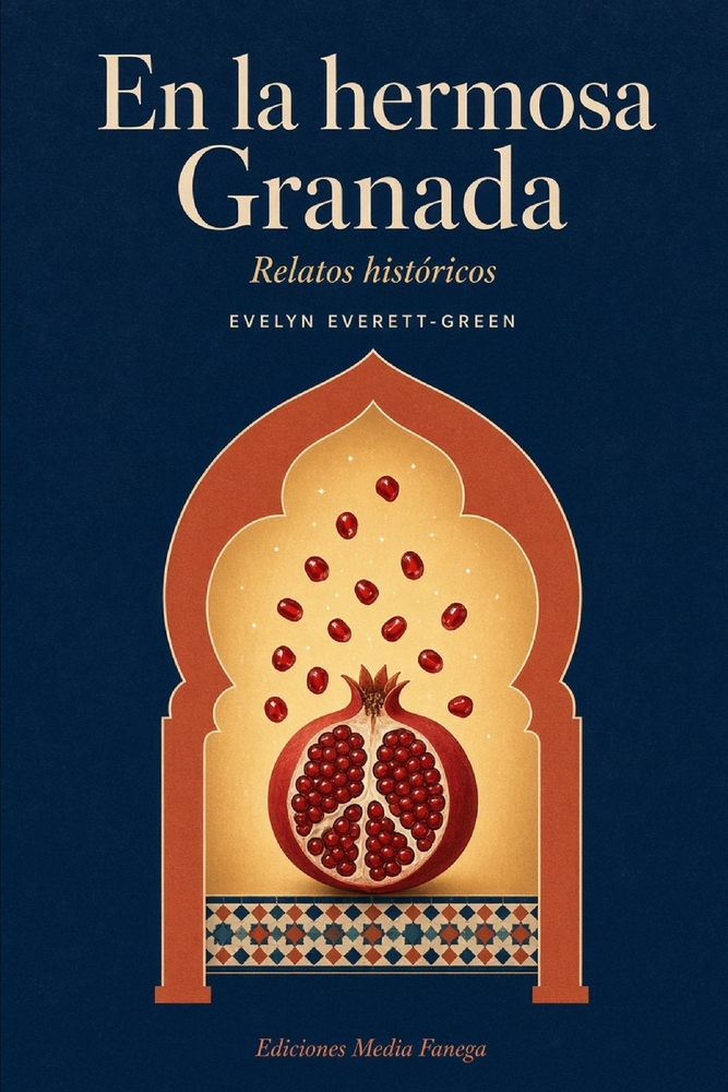 En la hermosa Granada: Relatos históricos cover