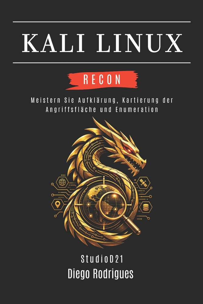 Kali Linux Recon: Domine Reconhecimento, Mapeamento da Superfície de Ataque e Enumeração cover