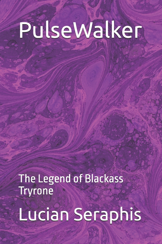 PulseWalker: The Legend of Blackass Tryrone cover