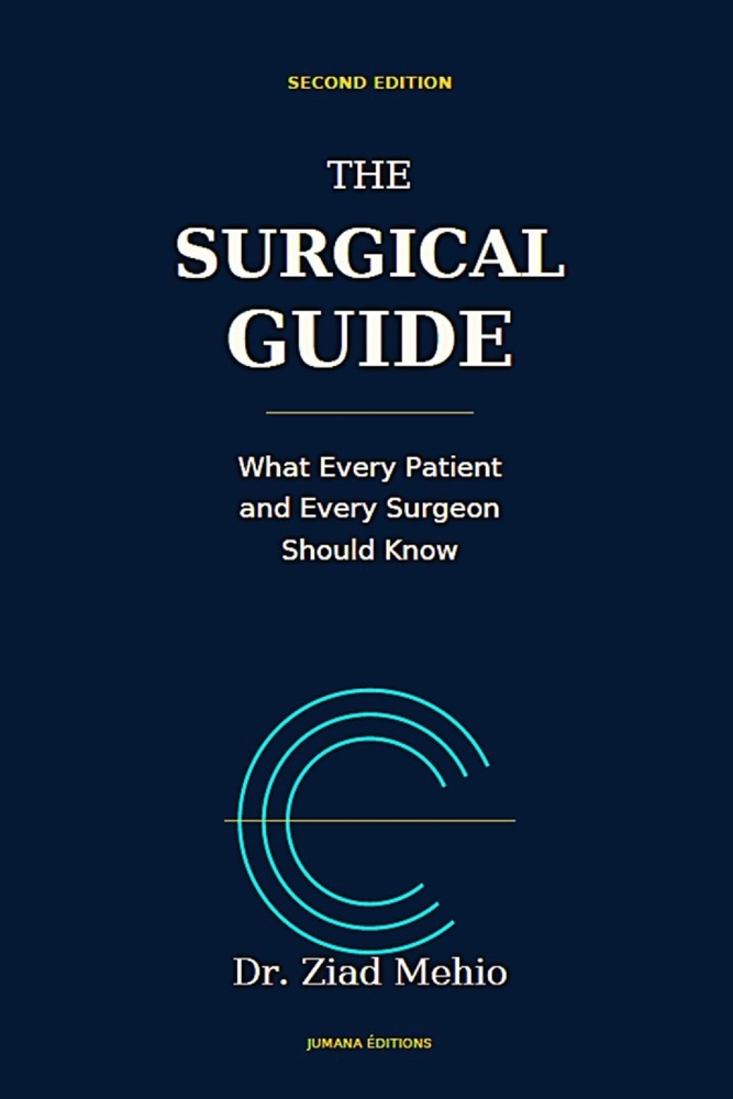 The Surgical Guide: What Every Patient and Every Surgeon Should Know cover
