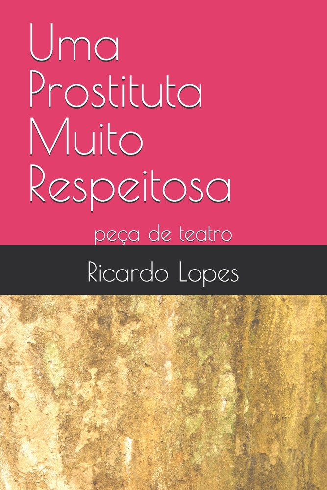 Uma Prostituta Muito Respeitosa: peça de teatro cover