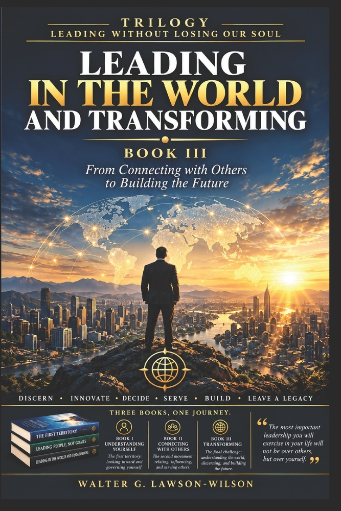 Trilogy Leading Without Losing Our Soul: BOOK III: LEADING TO TRANSFORM. Transforming Without Ceasing to Be Human cover