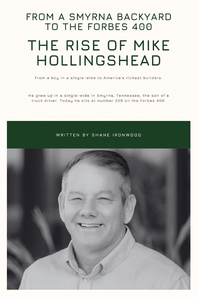 From a Smyrna Backyard to the Forbes 400: The Rise of Mike Hollingshead cover