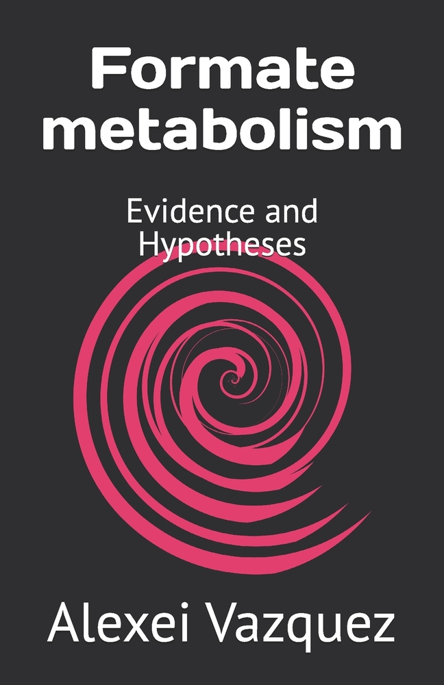 Formate metabolism: Evidence and Hypotheses cover