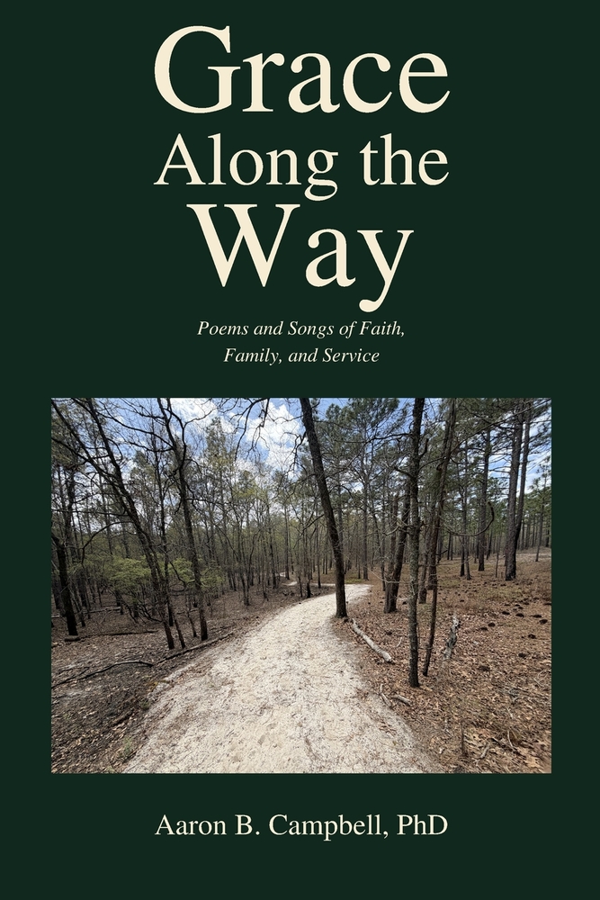 Grace Along the Way: Poems and Songs of Faith, Family, and Service cover