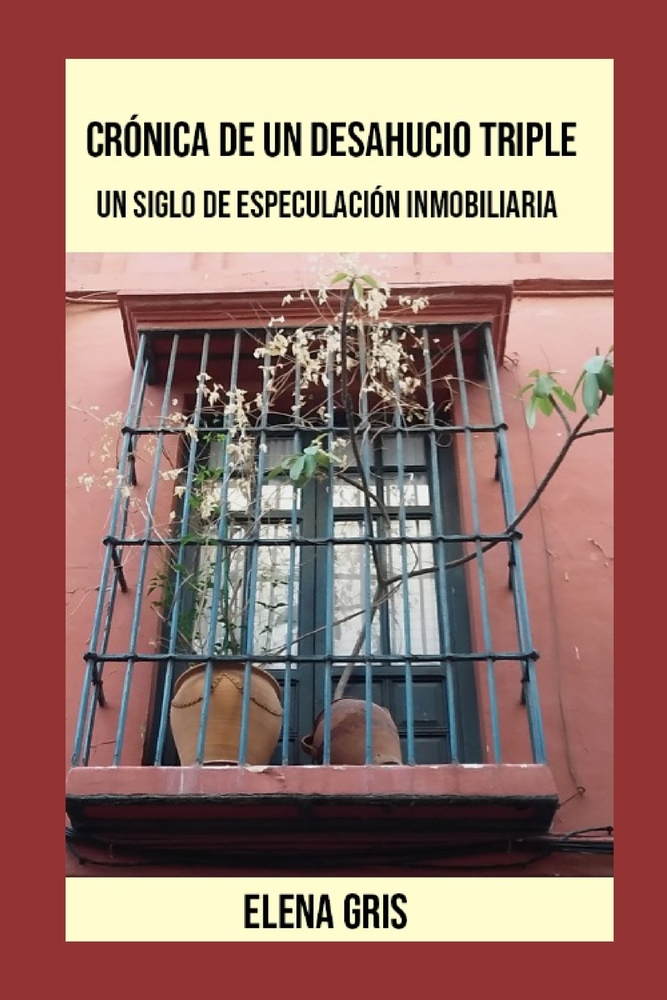 Crónica de un desahucio triple: Un siglo de especulación inmobiliaria cover