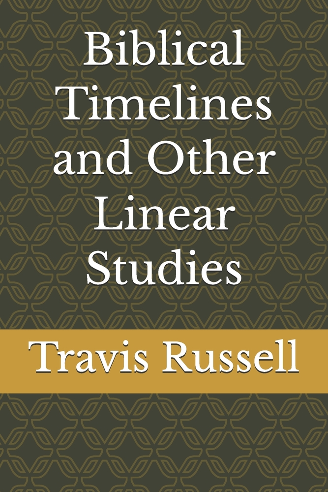 Biblical Timelines and Other Linear Studies cover