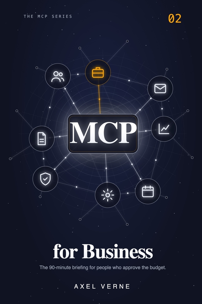 MCP for Business: What the protocol connecting AI to your tools actually means - the integration tax, USB-C for AI, and a 90-day plan cover