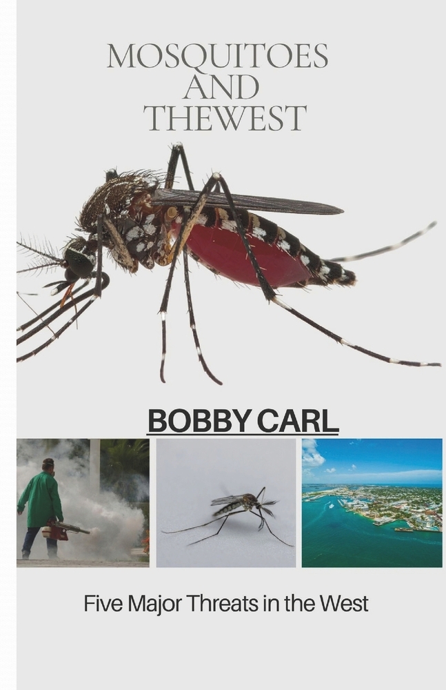 Mosquitoes and the West: Five Major Threats in the West cover