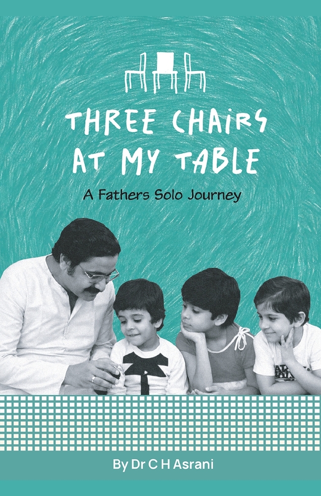 Three Chairs at My Table: A Father's Solo Journey cover