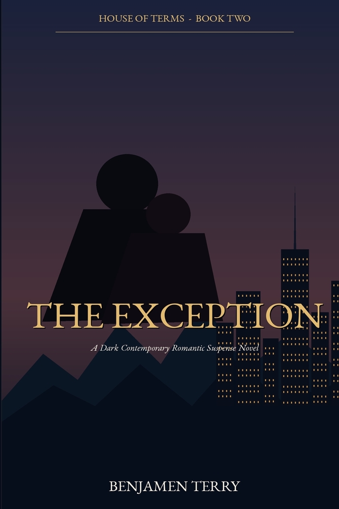 The Exception: A Dark Contemporary Romantic Suspense Novel cover