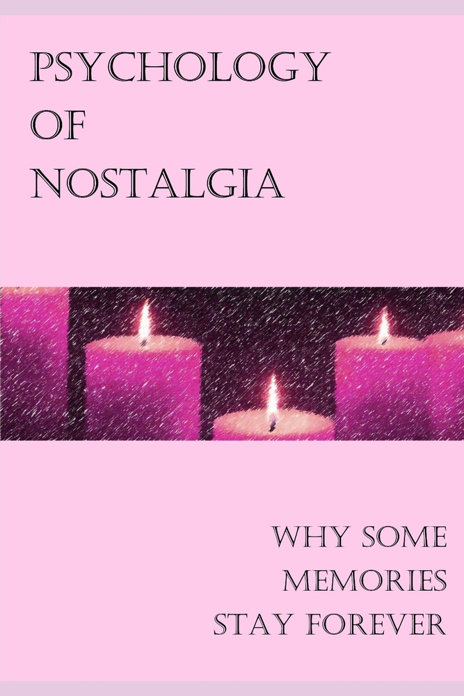 Psychology of Nostalgia: Why some memories stay forever cover
