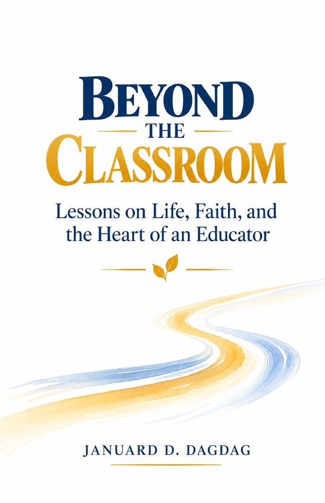 Beyond the Classroom: Lessons on Life, Faith, and the Heart of an Educator cover