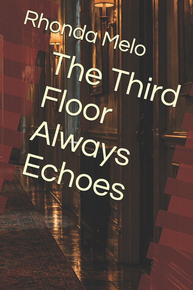 The Third Floor Always Echoes cover