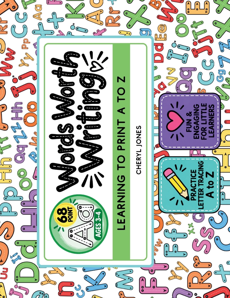 Words Worth Writing Learning to Print A to Z 68-Point Letter Tracing cover